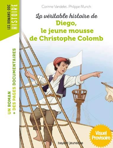 Diego, le jeune mousse de Christophe Colomb