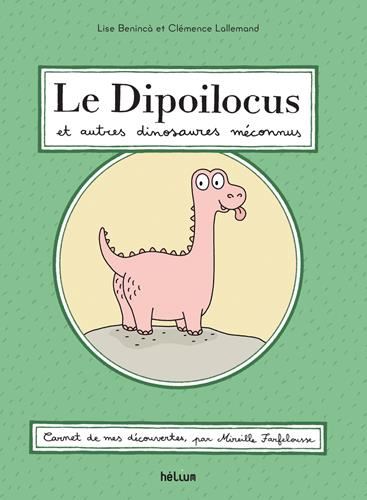 Le Dipoilocus et autres dinosaures méconnus