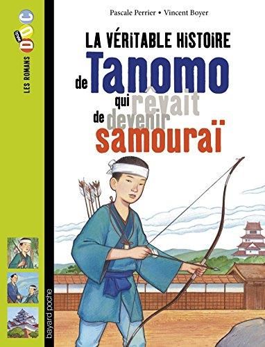 Tanomo qui rêvait de devenir samouraï